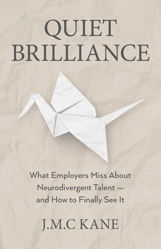 Quiet Brilliance