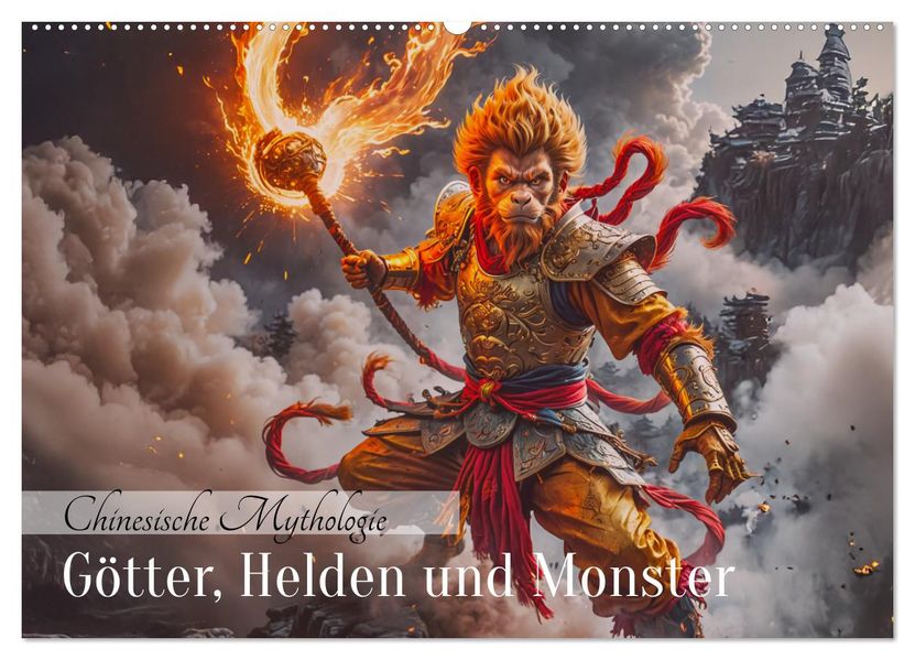 Chinesische Mythologie - Götter Helden und Monster (Wandkalender 2027 DIN A2 quer) CALVENDO Monatskalender