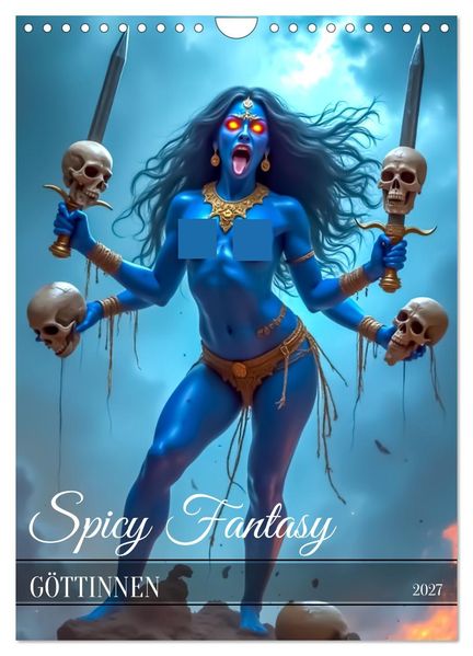 Spicy Fantasy - Göttinnen (Wandkalender 2027 DIN A4 hoch) CALVENDO Monatskalender