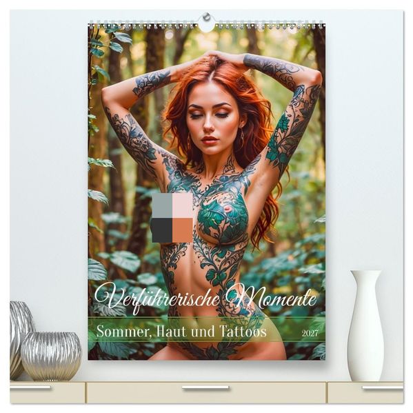 Verführerische Momente - Sommer Haut und Tattoos (hochwertiger Premium Wandkalender 2027 DIN A2 hoch) Kunstdruck in Hochglanz