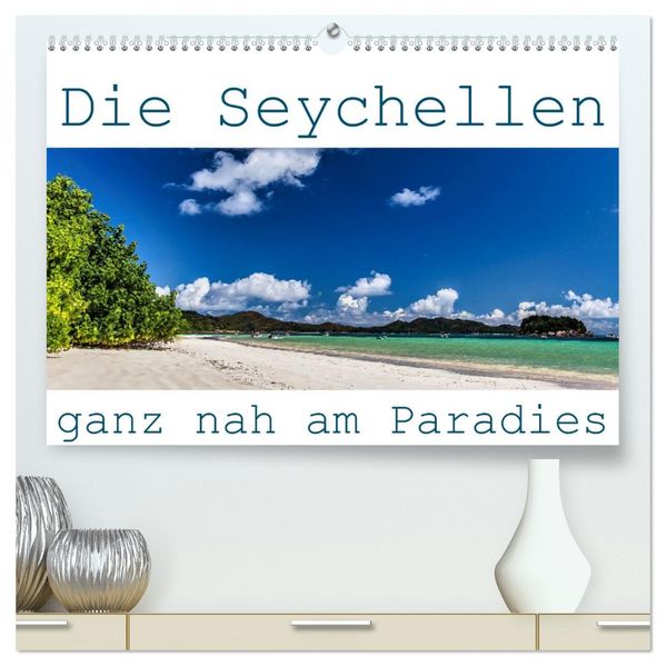 Die Seychellen - ganz nah am Paradies (hochwertiger Premium Wandkalender 2027 DIN A2 quer) Kunstdruck in Hochglanz