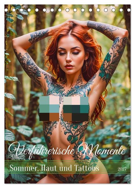 Verführerische Momente - Sommer Haut und Tattoos (Tischkalender 2027 DIN A5 hoch) CALVENDO Monatskalender