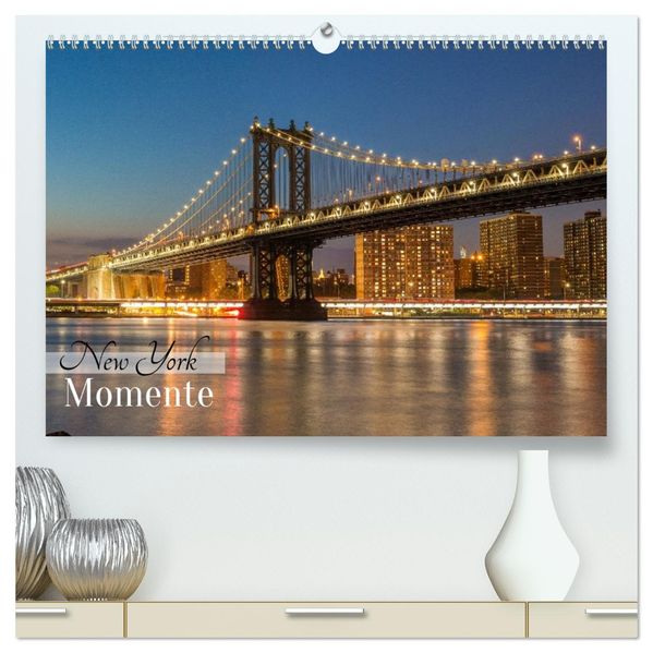 New York - Momente (hochwertiger Premium Wandkalender 2027 DIN A2 quer) Kunstdruck in Hochglanz