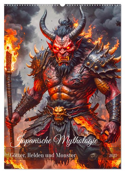 Japanische Mythologie - Götter Helden und Monster (Wandkalender 2027 DIN A2 hoch) CALVENDO Monatskalender