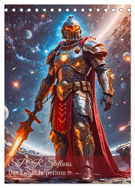 SPQR Stellaris - Das Ewige Imperium (Tischkalender 2027 DIN A5 hoch) CALVENDO Monatskalender