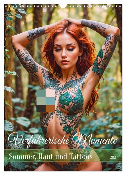 Verführerische Momente - Sommer Haut und Tattoos (Wandkalender 2027 DIN A3 hoch) CALVENDO Monatskalender