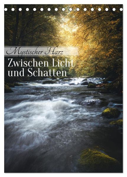 Mystischer Harz - Zwischen Licht und Schatten (Tischkalender 2027 DIN A5 hoch) CALVENDO Monatskalender