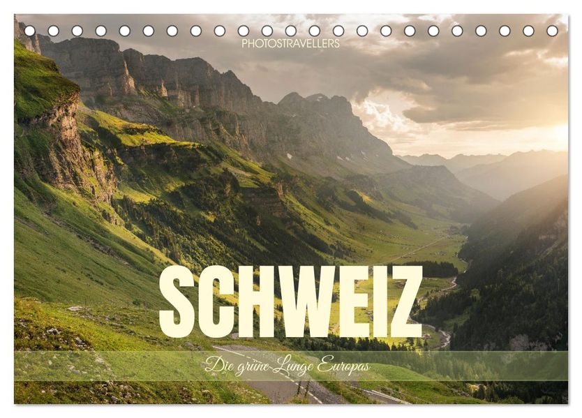 Schweiz - Die grüne Lunge Europas (Tischkalender 2027 DIN A5 quer) CALVENDO Monatskalender