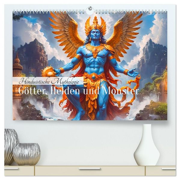 Hinduistische Mythologie - Götter Helden und Monster (hochwertiger Premium Wandkalender 2027 DIN A2 quer) Kunstdruck in Hochglanz