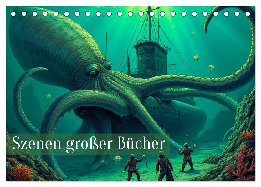 Vergessene Abenteuer - Szenen großer Bücher (Tischkalender 2027 DIN A5 quer) CALVENDO Monatskalender
