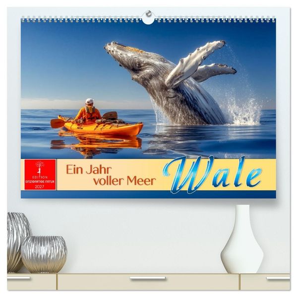 Wale - ein Jahr voller Meer (hochwertiger Premium Wandkalender 2027 DIN A2 quer) Kunstdruck in Hochglanz