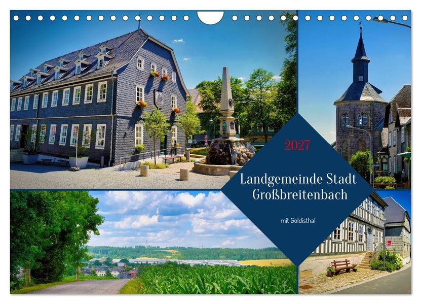 Landgemeinde Stadt Großbreitenbach - mit Goldisthal (Wandkalender 2027 DIN A4 quer) CALVENDO Monatskalender