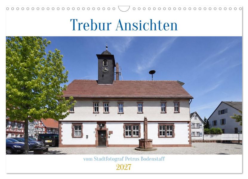 Trebur Ansichten (Wandkalender 2027 DIN A3 quer) CALVENDO Monatskalender