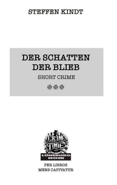 Der Schatten der Blieb