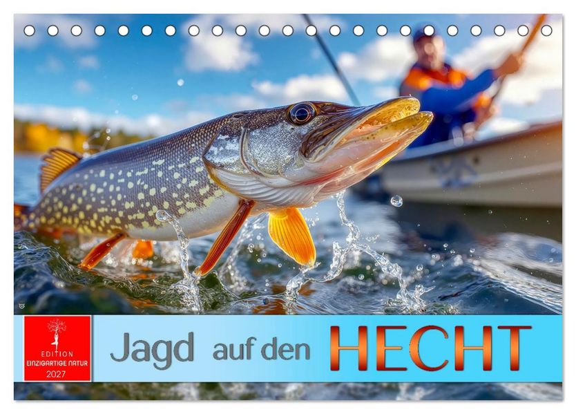 Jagd auf den Hecht (Tischkalender 2027 DIN A5 quer) CALVENDO Monatskalender