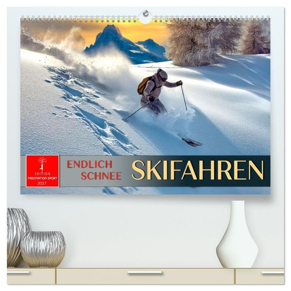 Skifahren - endlich Schnee (hochwertiger Premium Wandkalender 2027 DIN A2 quer) Kunstdruck in Hochglanz