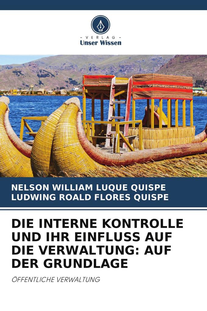 DIE INTERNE KONTROLLE UND IHR EINFLUSS AUF DIE VERWALTUNG: AUF DER GRUNDLAGE