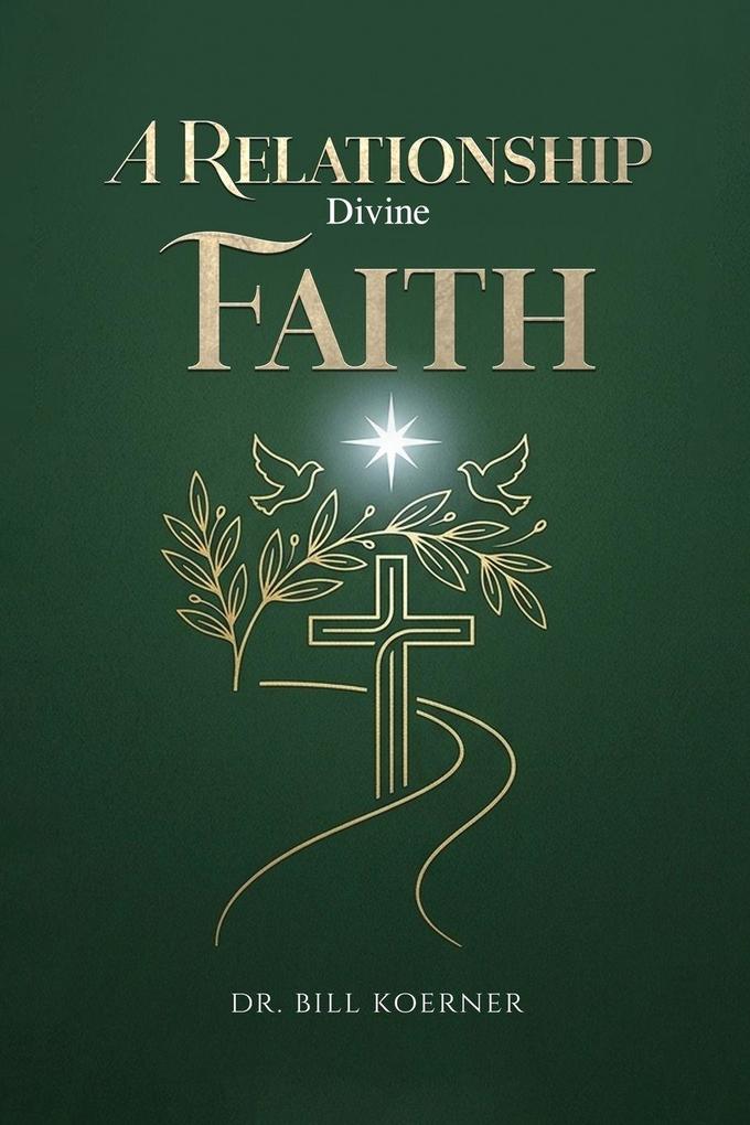 A Relationship Divine Faith