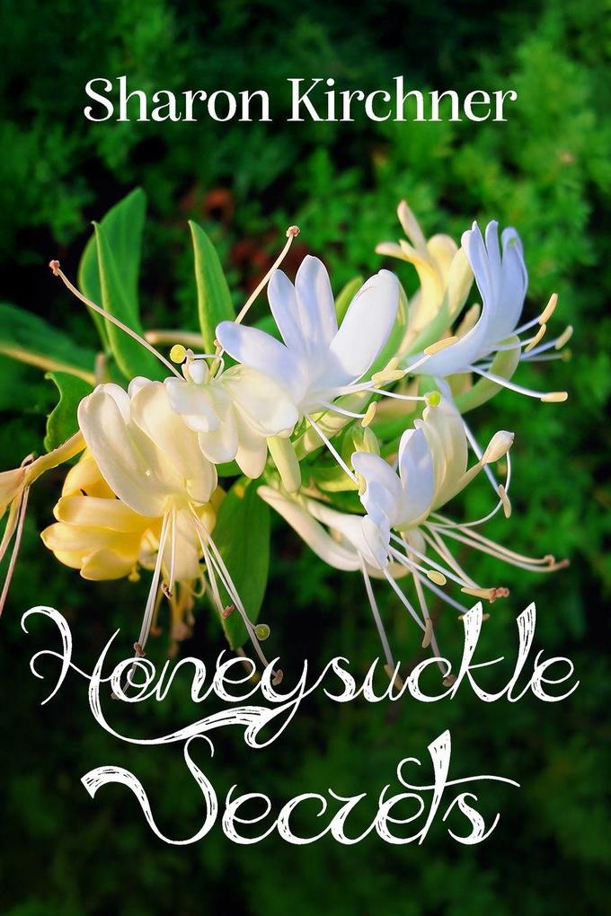 Honeysuckle Secrets