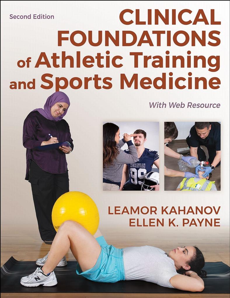 Clinical Foundations of Athletic Training and Sports Medicine