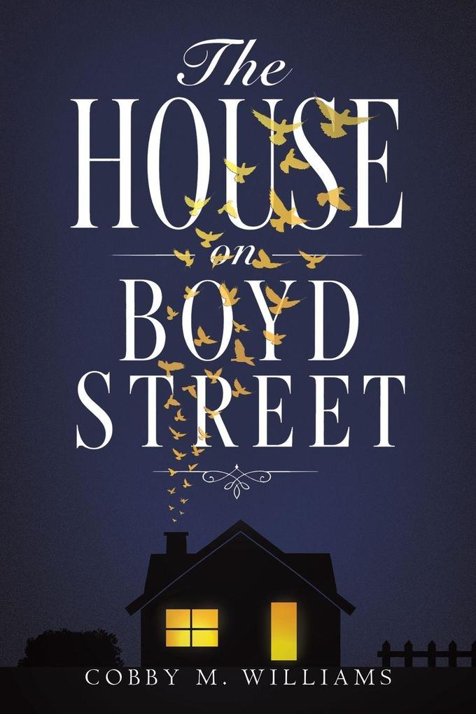 The House on Boyd Street