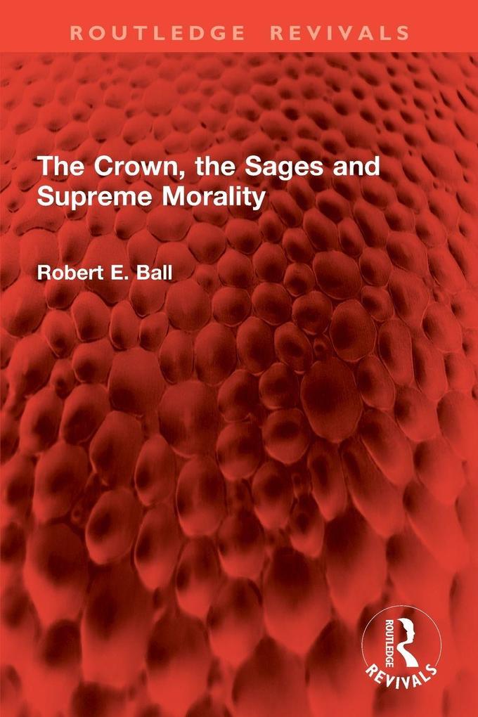 The Crown the Sages and Supreme Morality