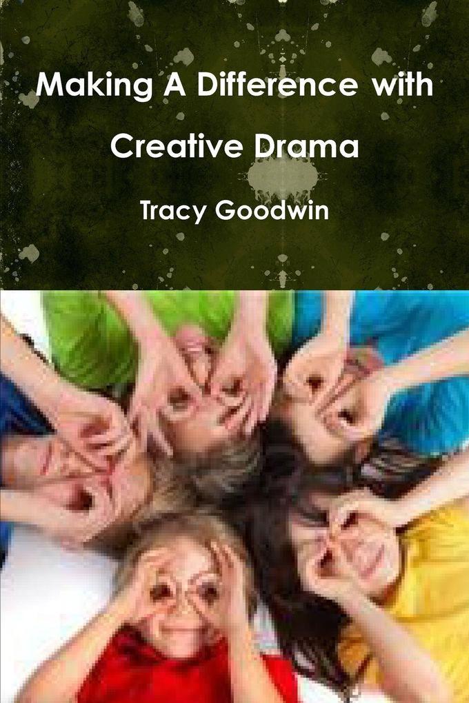 Making A Difference with Creative Drama