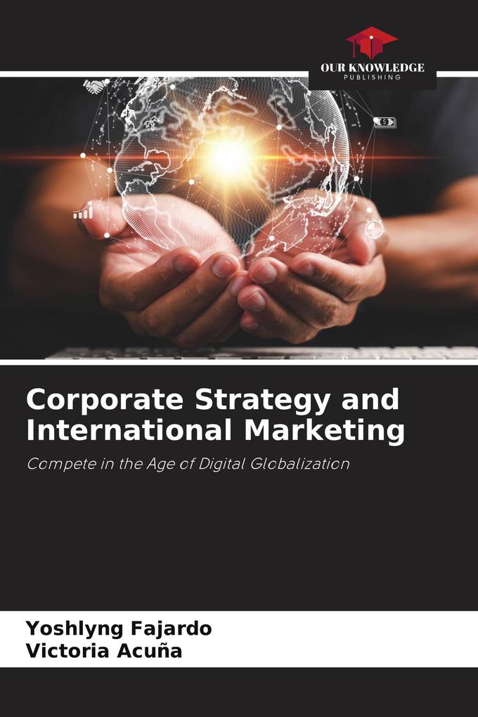 Corporate Strategy and International Marketing