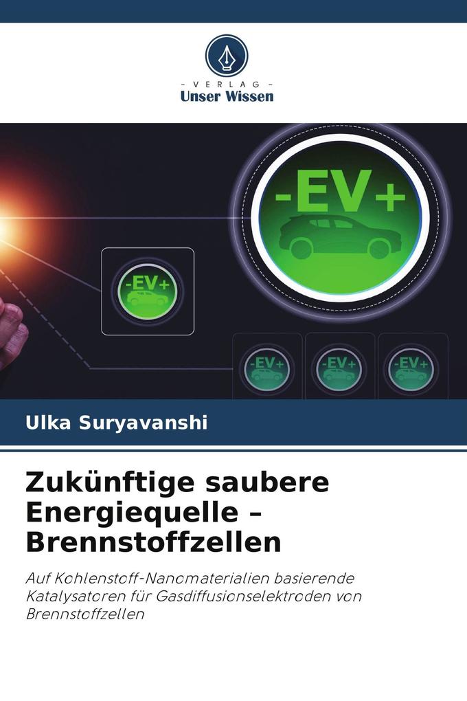 Zukünftige saubere Energiequelle - Brennstoffzellen