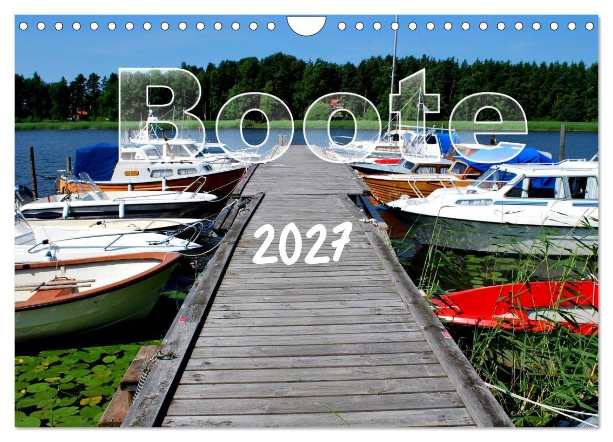 Boote (Wandkalender 2027 DIN A4 quer) CALVENDO Monatskalender
