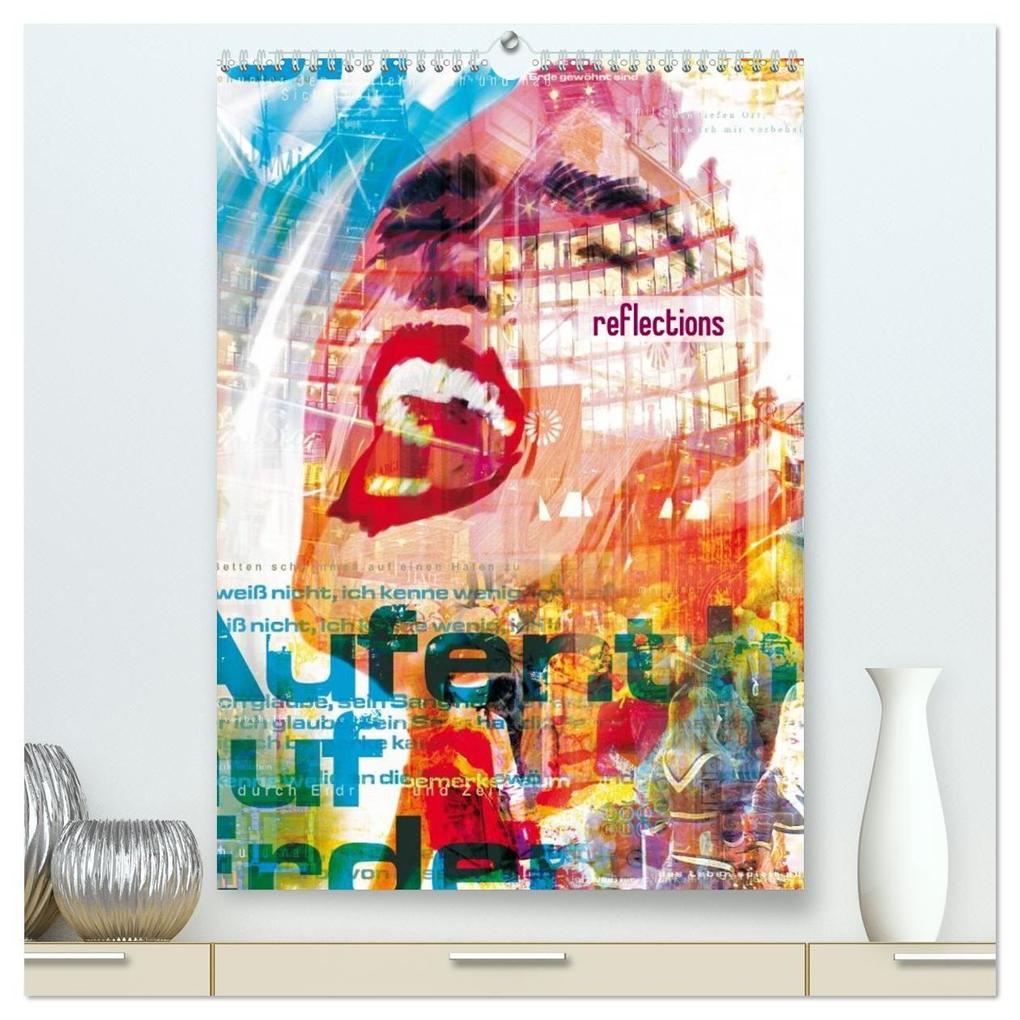 reflections (hochwertiger Premium Wandkalender 2027 DIN A2 hoch) Kunstdruck in Hochglanz