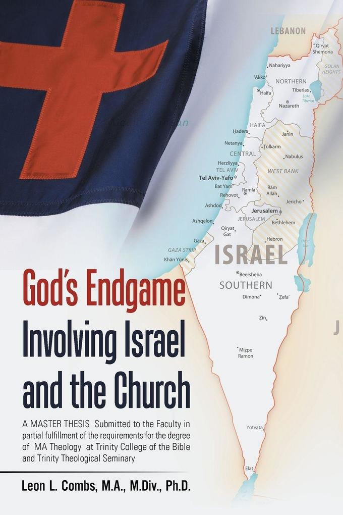 God's Endgame Involving Israel and the Church