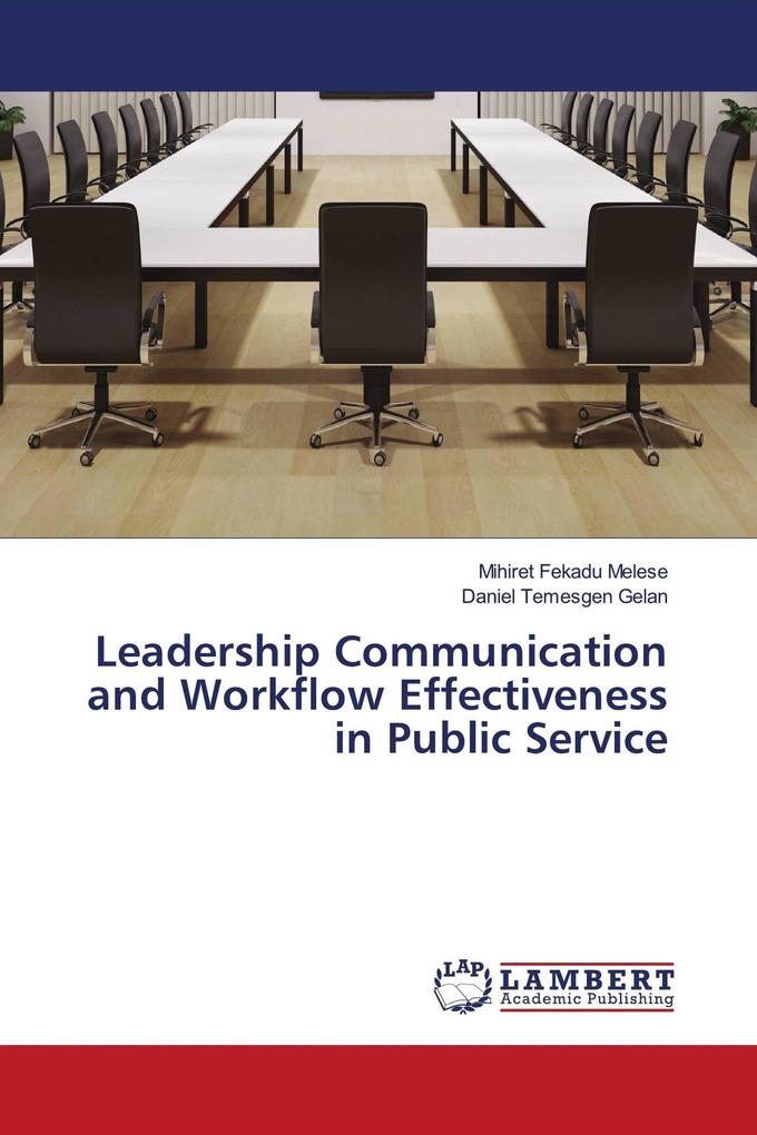 Leadership Communication and Workflow Effectiveness in Public Service
