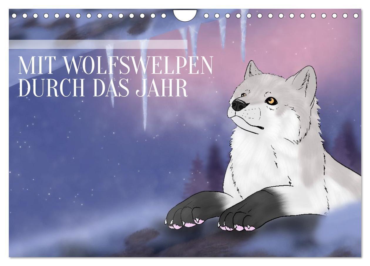 Mit Wolfswelpen durch das Jahr (Wandkalender 2027 DIN A4 quer) CALVENDO Monatskalender