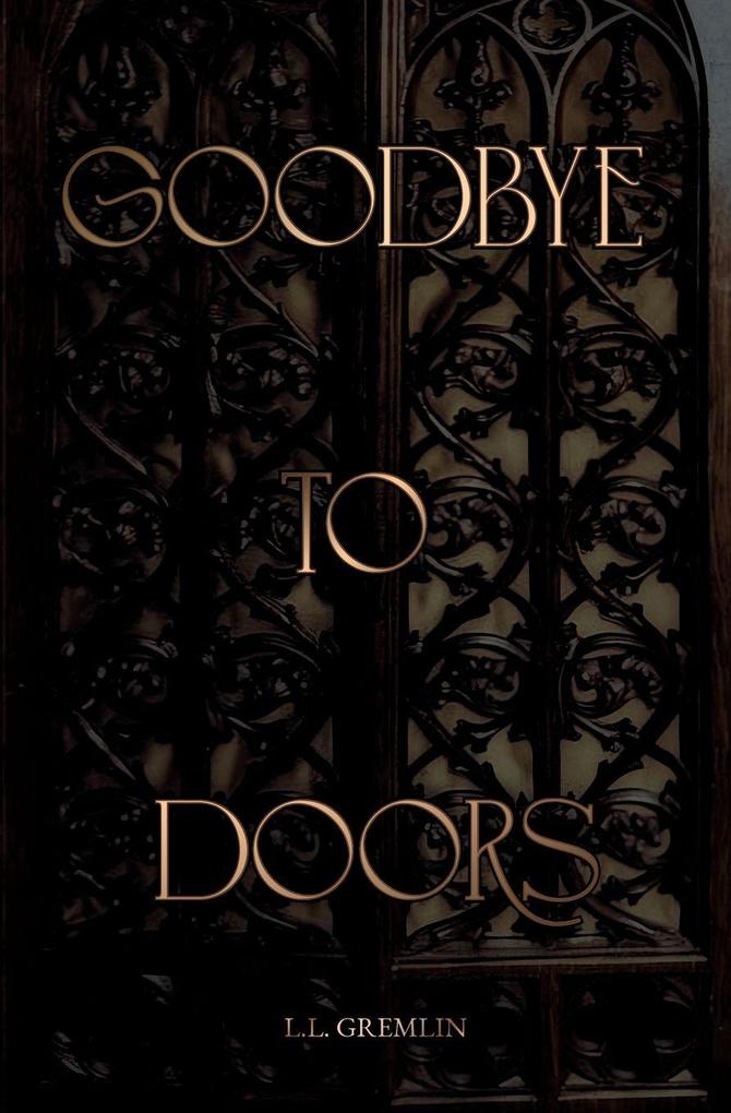 Goodbye To Doors