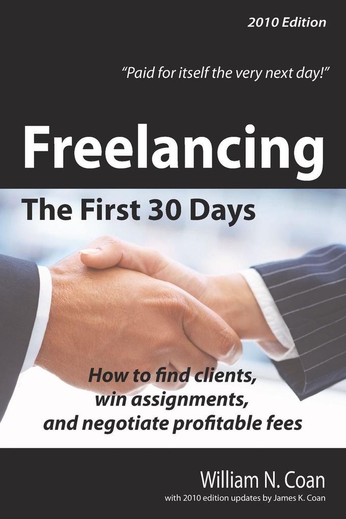 Freelancing - The First 30 Days