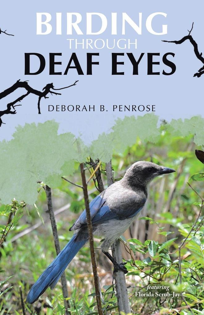 Birding Through Deaf Eyes