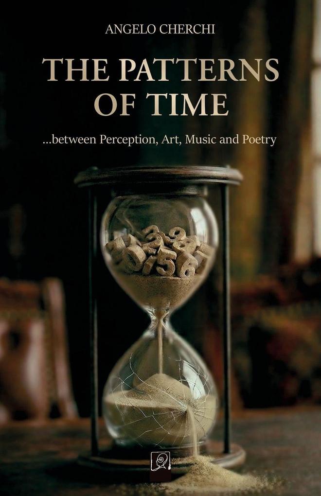 THE PATTERNS OF TIME