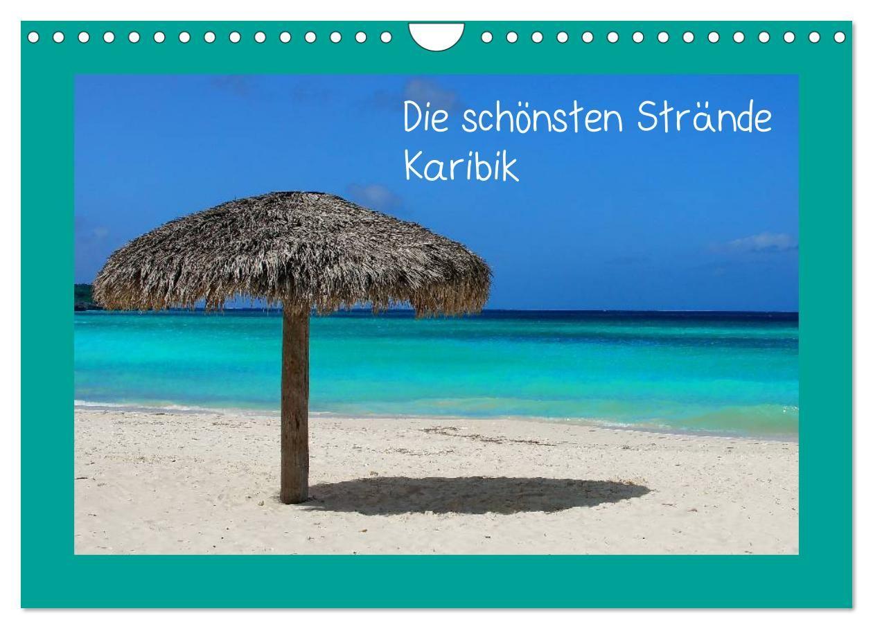 Die schönsten Strände Karibik (Wandkalender 2027 DIN A4 quer) CALVENDO Monatskalender
