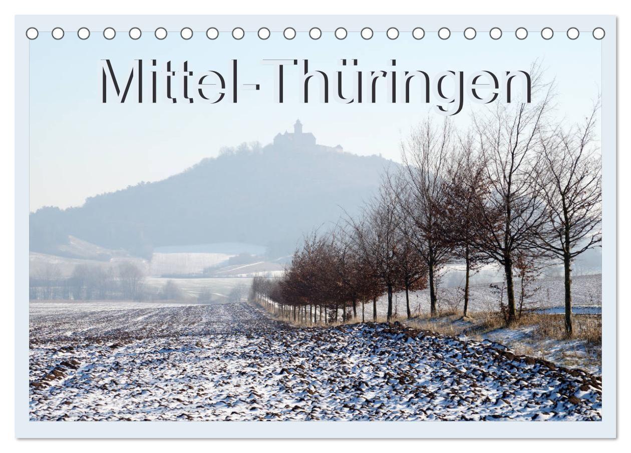 Mittel-Thüringen (Tischkalender 2027 DIN A5 quer) CALVENDO Monatskalender