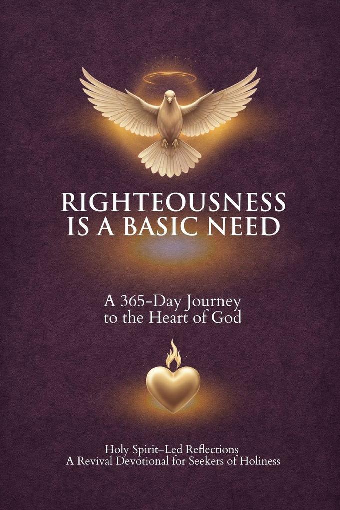 Righteousness Is A Basic Need