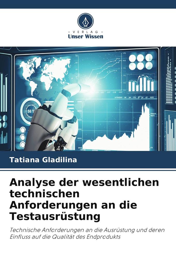 Analyse der wesentlichen technischen Anforderungen an die Testausrüstung