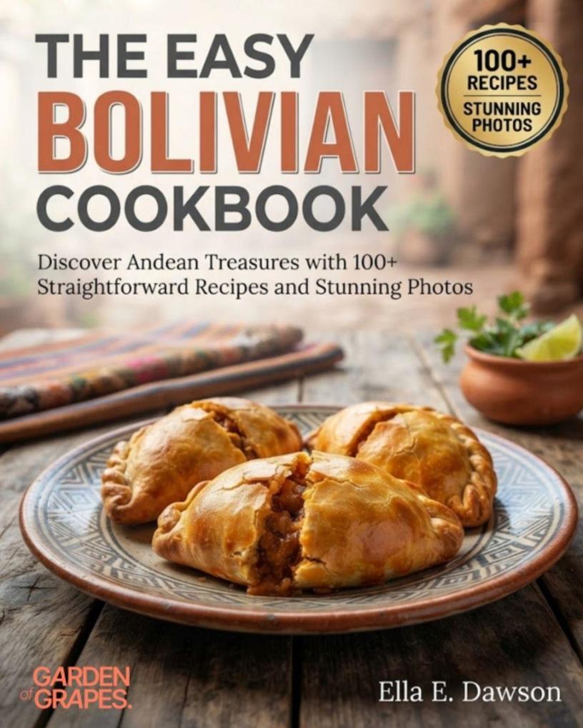 The Easy Bolivian Cookbook