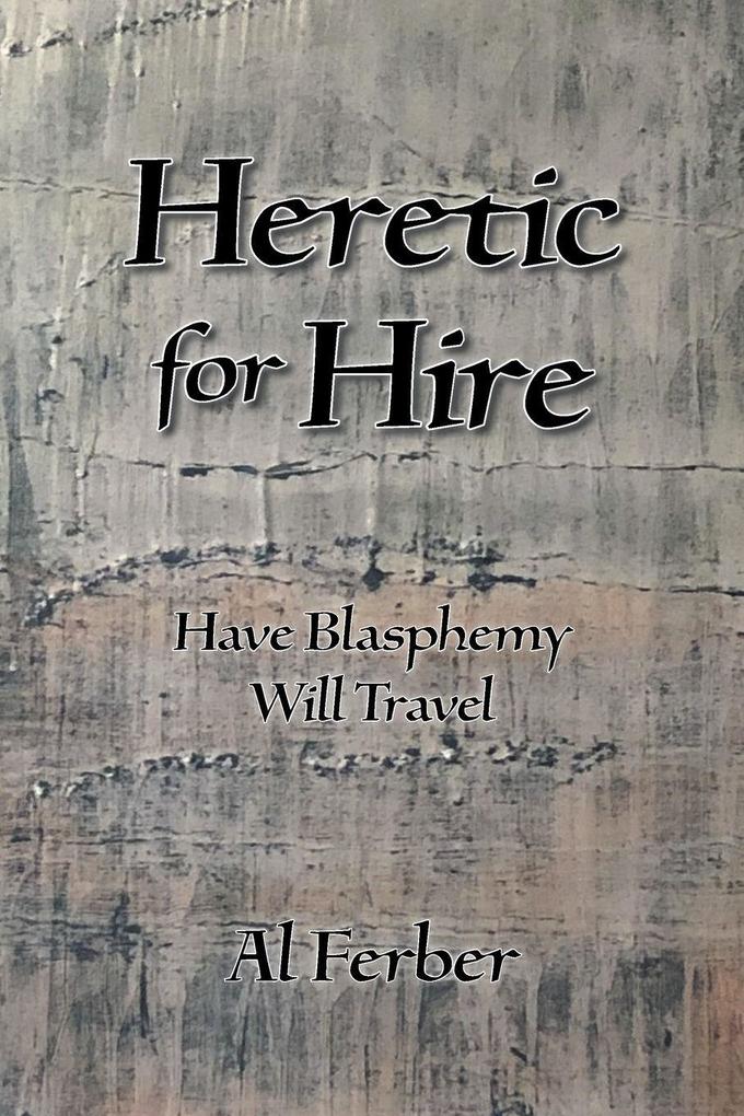 Heretic for Hire