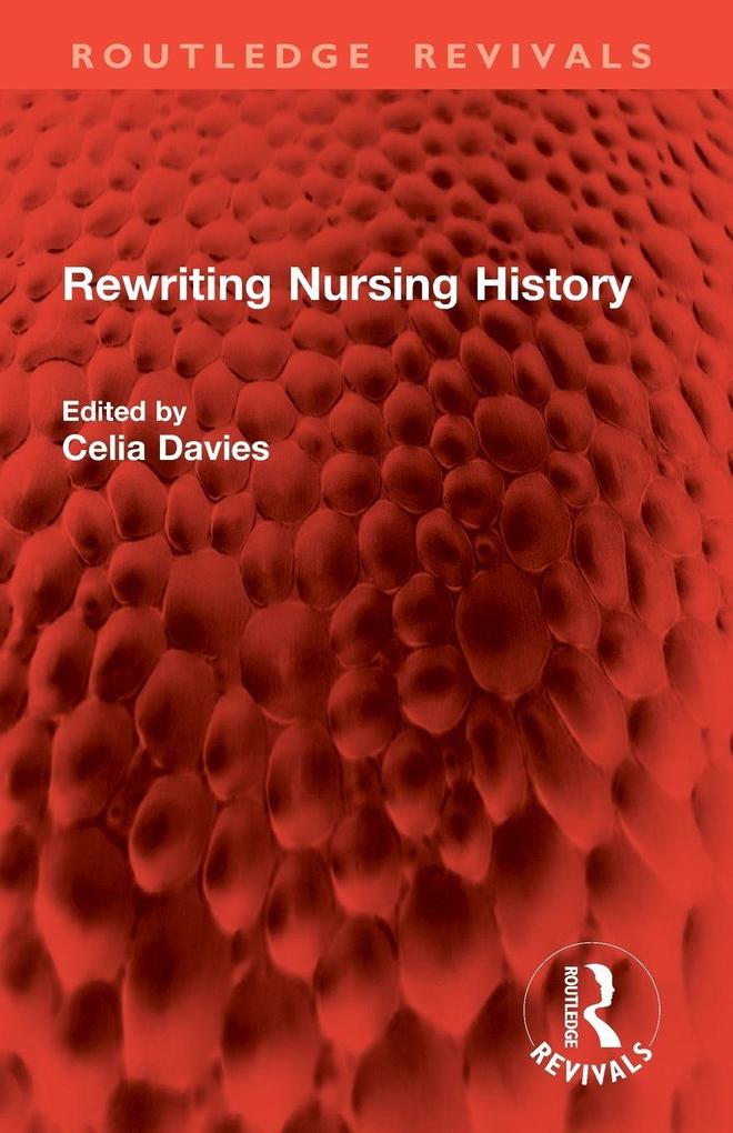 Rewriting Nursing History