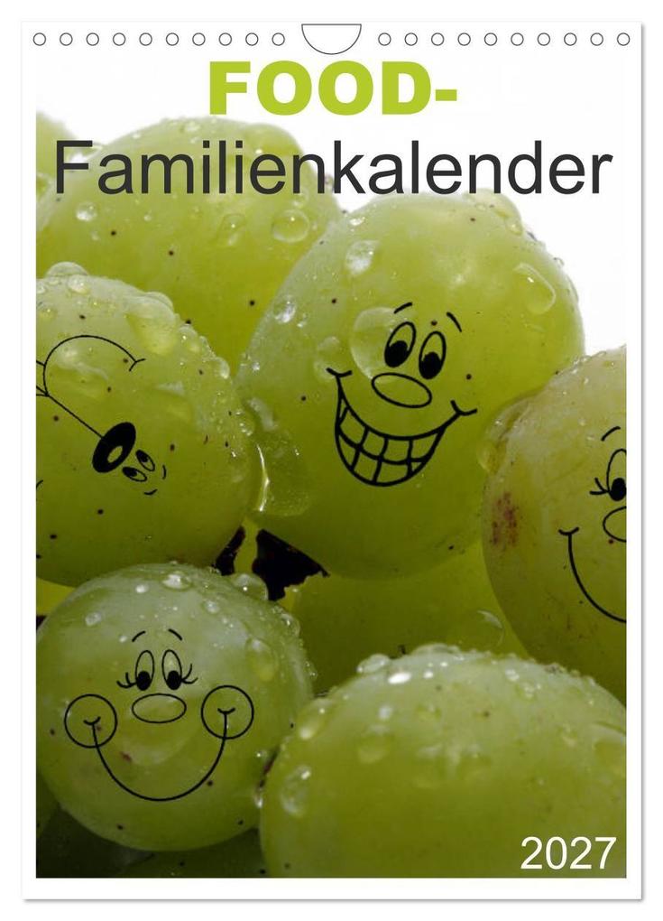 FOOD -Familienkalender (Wandkalender 2027 DIN A4 hoch) CALVENDO Monatskalender