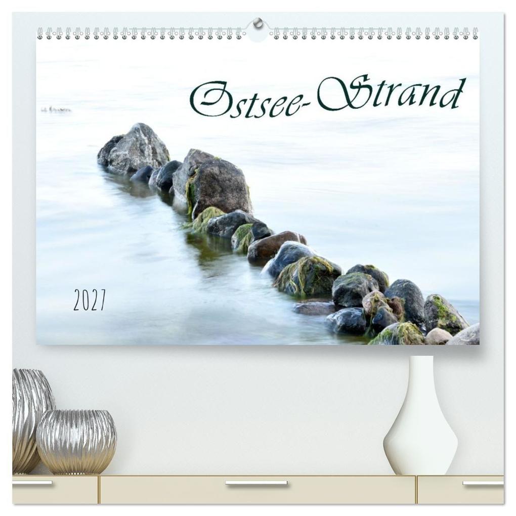 Ostsee-Strand (hochwertiger Premium Wandkalender 2027 DIN A2 quer) Kunstdruck in Hochglanz