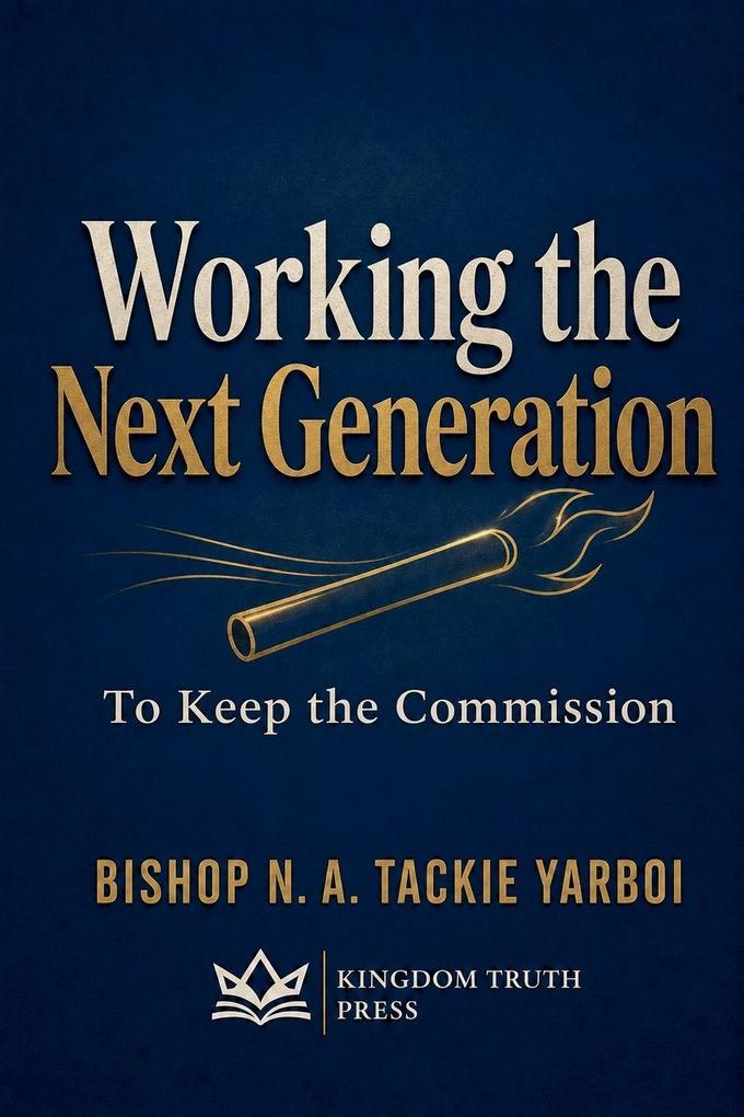 Working the Next Generation
