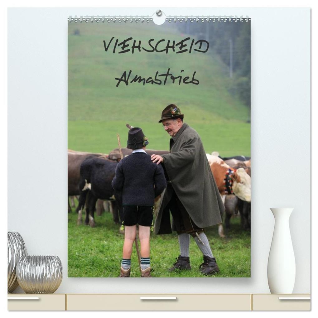Viehscheid Almabtrieb (hochwertiger Premium Wandkalender 2027 DIN A2 hoch) Kunstdruck in Hochglanz