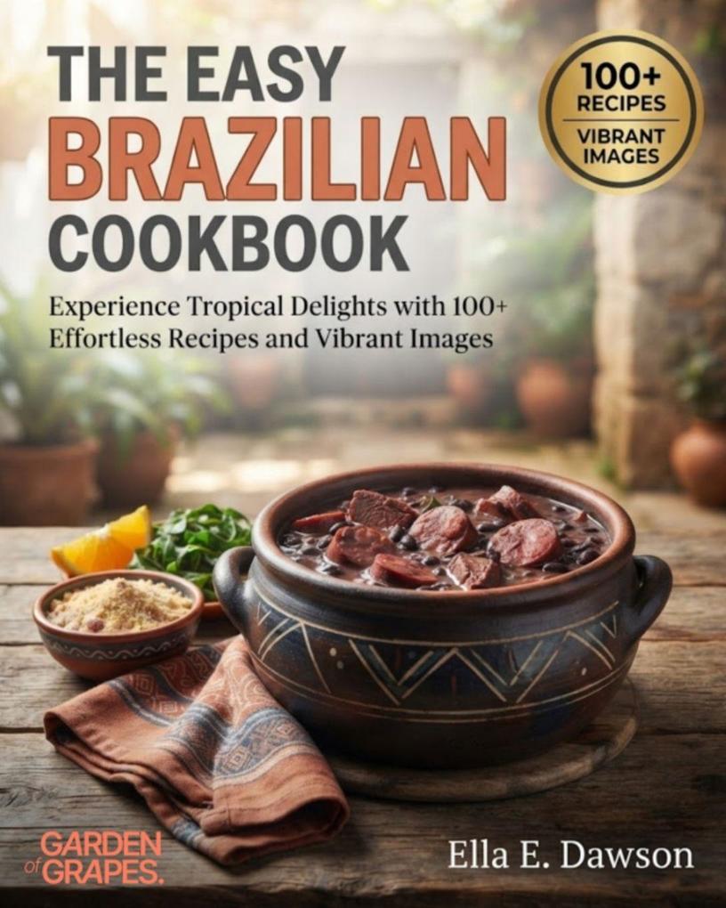 The Easy Brazilian Cookbook